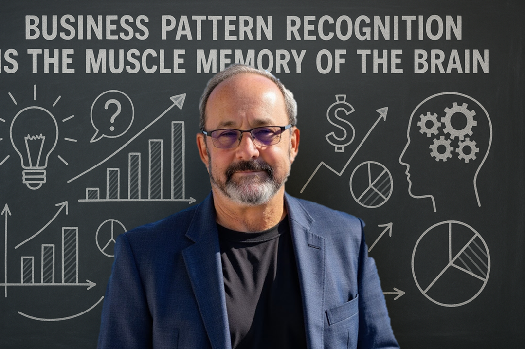 Business Pattern Recognition Is the Muscle Memory of the Brain